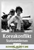 Stationenlernen Koreakonflikt - Kim Jong Un und die Atombombe - mit Test - mit Abschlusstest - Sowi/Politik