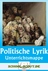 Politische Lyrik - Unterrichtsmappe - Gesammelte Unterrichtsbausteine - Deutsch