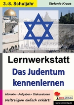Lernwerkstatt: Das Judentum kennenlernen - Weltreligionen einfach erklärt - Religion