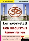 Lernwerkstatt: Den Hinduismus kennenlernen - Weltreligionen einfach erklärt - Religion