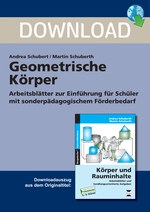 Geometrische Körper - Arbeitsblätter zur Einführung für Schüler mit sonderpädagogischem Förderbedarf - Mathematik