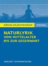 Naturlyrik vom Mittelalter bis zur Gegenwart - Wichtige Interpretationen zum Themenfeld: Naturlyrik - Deutsch