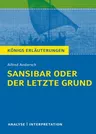 Interpretation zu Andersch, Alfred - Sansibar oder der letzte Grund - Textanalyse und Interpretation + ausführlicher Inhaltsangabe - Deutsch