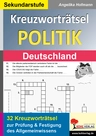 32 Kreuzworträtsel: Politik in Deutschland - Kopiervorlagen zum Einsatz in der Freiarbeit - Sowi/Politik