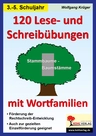 120 Lese- und Schreibübungen mit Wortfamilien - Stammbäume - Baumstämme - Deutsch