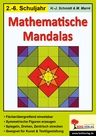 Mathematische Mandalas - Spielerisch Geometrie erfahren - Mathematik