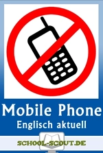 One Week without Mobile Phone and Social Networks - A Self-test for Students - Arbeitsblätter "Englisch - aktuell" - Englisch