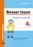 Besser lesen - Leseübungen für jeden Tag - Lernkartei und Fragen zum Textverständnis mit Selbstkontrolle - Deutsch