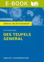 Interpretation zu Zuckmayer, Carl - Des Teufels General - Textanalyse und Interpretation mit ausführlicher Inhaltsangabe - Deutsch