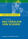Interpretation zu Hoffmann, E.T.A. - Das Fräulein von Scuderi - Textanalyse und Interpretation mit ausführlicher Inhaltsangabe - Deutsch