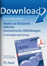 Mathe an Stationen: Punktspiegelung / Drehung - Mathe an Stationen spezial Geometrische Abbildungen - Mathematik