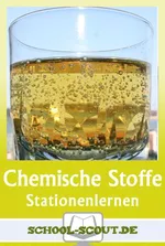 Chemische Stoffe - Stationenlernen - Lernen an Stationen im Chemieunterricht - Chemie