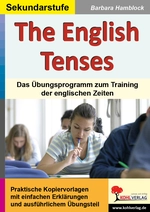 The English Tenses - Ein Übungsprogramm zum Training der englischen Zeiten - Englisch