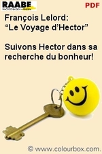 François Lelord: "Le Voyage d'Hector" - Suivons Hector dans sa recherche du bonheur! - Sukzessive Erarbeitung des Bestsellers mit analytischen und kreativen Verfahren (Oberstufe) - Französisch