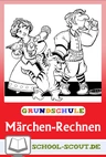 Märchen für den Mathematikunterricht - Arbeitsblätter und Spiele - Märchenhaftes Rechnen in der Grundschule - Mathematik