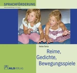 Reime, Gedichte, Bewegungsspiele - Sprachförderung für 3- bis 8-Jährige - Deutsch