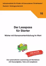 Der Lesepass für Starter: Wörter mit Konsonantenhäufung im Wort - Mit dem Lesepass motivieren Sie jeden Schüler! Lesetraining - Deutsch