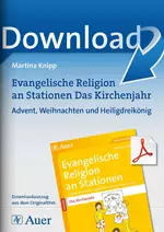 Lernzirkel: Advent, Weihnachten und Heiligdreikönig - Evangelische Religion  an Stationen: Das Kirchenjahr - Religion