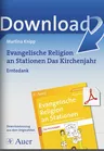 Lernzirkel: Erntedank - Evangelische Religion  an Stationen: Das Kirchenjahr - Religion