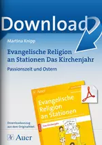 Lernzirkel: Passionszeit und Ostern - Evangelische Religion  an Stationen: Das Kirchenjahr - Religion