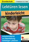Lektüren lesen kinderleicht - Arbeitsmaterial zur Bearbeitung beliebiger Lektüren - Deutsch