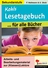 Lesetagebuch für alle Bücher - Arbeitsmaterial zur Bearbeitung beliebiger Lektüren - Deutsch