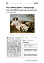 Auch in Arkadien gewesen? - Italienreisen in der deutschsprachigen Literatur seit dem 18. Jahrhundert - Ein Vorschlag zu Texten von Goethe, Seume, Brinkmann und Delius - Deutsch