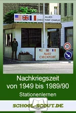 Stationenlernen - Nachkriegszeit von 1945 bis 1989/90 - im preisgünstigen Paket - Binnendifferenzierung & individuelle Förderung - Geschichte