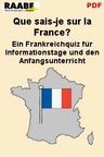 Que sais-je sur la France? - Ein Frankreichquiz für Informationstage und den Anfangsunterricht - Französisch