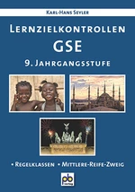 GSE Lernzielkontrollen Klasse 9, Probearbeiten - Kopiervorlagen für Regelklasse und M-Zug - Sowi/Politik