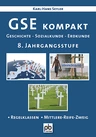 GSE kompakt Klasse 8 - Arbeitsblätter mit Lösungen - Kopiervorlagen für Regelklasse und M-Zug - Sowi/Politik
