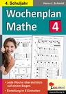 Wochenplan Mathe / 4. Schuljahr - Jede Woche übersichtlich auf einem Bogen! - Mathematik