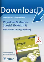 Elektrostatik Ladungstrennung - Physik an Stationen Spezial Elektrizität - Physik