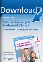 Selbstkontrollaufgaben Mathematik Klasse 6: Geometrische Grundbegriffe und Winkel - Lehrplanrelevante Arbeitsblätter mit integrierter Lösung - Mathematik