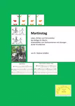 Martinstag: Leben, Wirken und Patronatsfest des Heiligen St. Martin - Arbeitsblätter zum Stationenlernen mit Lösungen ab der Grundschule - Religion