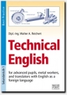 Technical English for advanced pupils, metal workers, and translators with English as a foreign language - Unterrichtsmaterial Englisch - Englisch