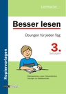 Besser lesen - Übungen für jeden Tag - Trainingsprogramm mit Fragen zum Textverständnis - Deutsch