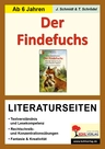 "Der Findefuchs" - Literaturseiten mit Lösungen - Textverständnis & Lesekompetenz - Deutsch