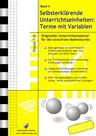 Terme mit Variablen, Klasse 7/8 - Selbsterklärende Unterrichtseinheiten - Mathematik