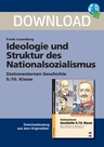 Ideologie und Struktur des Nationalsozialismus - Stationenlernen Geschichte 9./10. Klasse - Geschichte