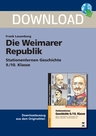 Die Weimarer Republik - Stationenlernen Geschichte 9./10. Klasse - Geschichte