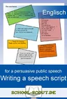 Writing a speech script for a persuasive public speech - Eine Rede auf Englisch schreiben und halten - Englisch