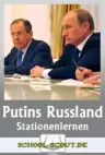Putins Russland - von der Wende bis zum Krieg in der Ukraine - Politik und Gesellschaft nach Ende des Kalten Krieges und das System Putin - Sowi/Politik
