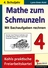 Mit Sachaufgaben rechnen - Mathe zum Schmunzeln / 4. Schuljahr - Mathematik