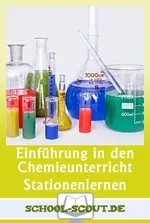 Einführung in den Chemieunterricht - Stationenlernen - Lernen an Stationen im Chemieunterricht - Chemie