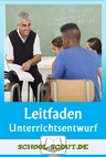 Personenbeschreibung im Unterricht - Leitfaden und Unterrichtsentwurf - Deutsch