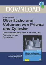 Oberfläche und Volumen von Prisma und Zylinder - Differenzierte Aufgaben zum Üben und Festigen für das Gymnasium - Mathematik