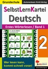 SelbstLernKartei Deutsch 2 - Erstes Wörterlesen Band 1 - Wer lesen kann, kommt schnell voran! - Deutsch