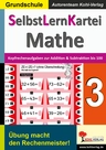 SelbstLernKartei Mathematik 3 - Kopfrechenaufgaben zur Addition & Subtraktion bis 100 - Mathematik