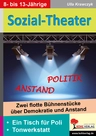 Sozial-Theater - Zwei flotte Bühnenstücke über Demokratie und Anstand - Sowi/Politik